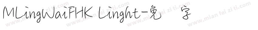 MLingWaiFHK Linght字体转换